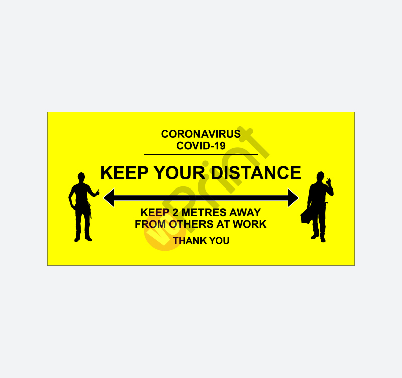 Keep Your Distance 2m Away Signage